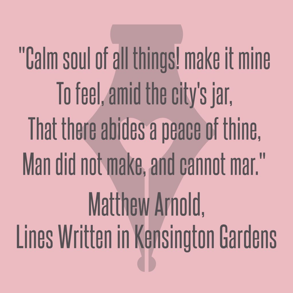 NakedPR Girl Quotes - Matthew Arnold, Lines Written in Kensington Gardens