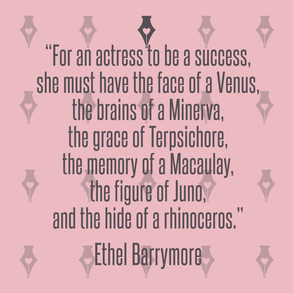 NakedPR Girl Quotes - Ethel Barrymore