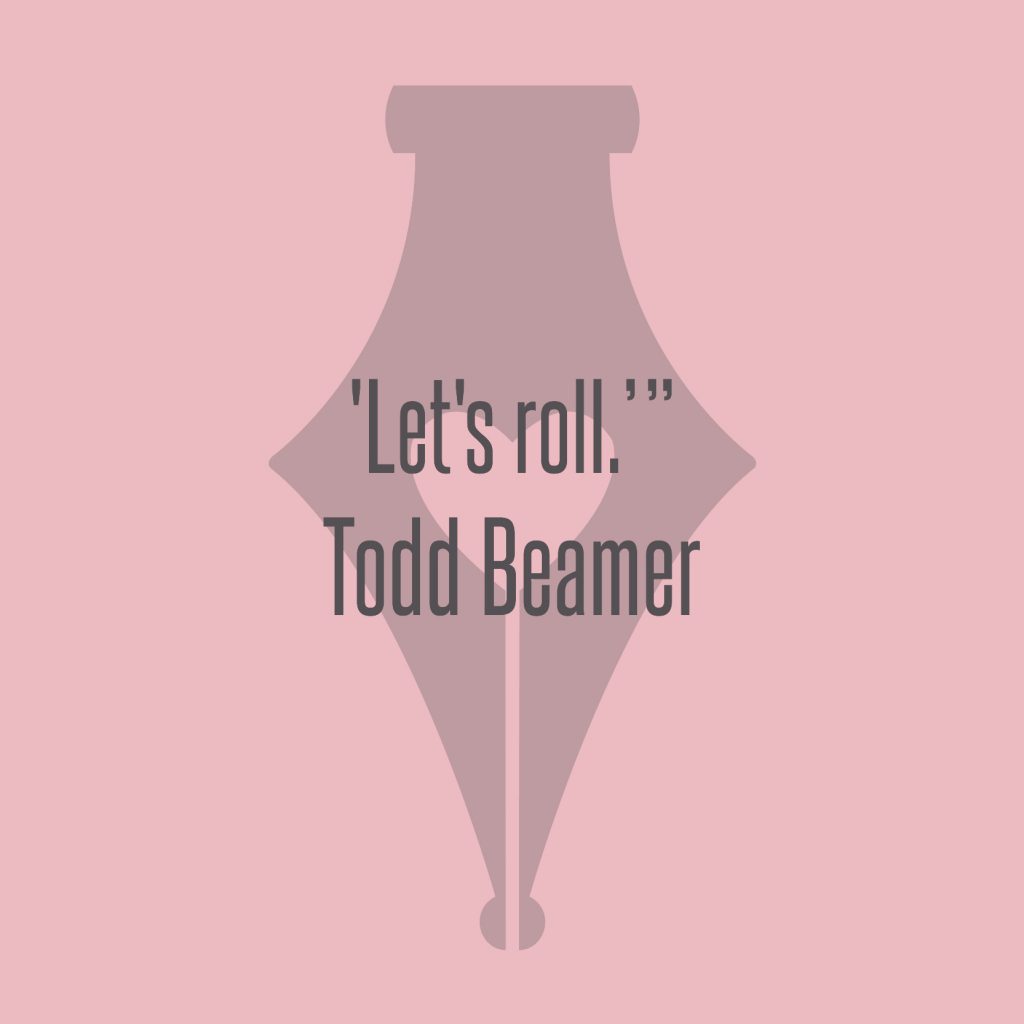 NakedPR Girl Quotes - Todd Beamer