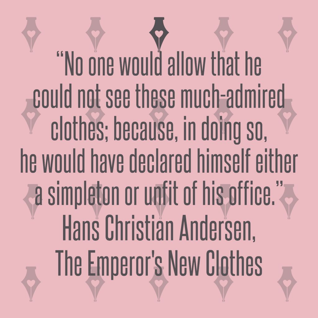 NakedPR Girl Quotes - Hans Christian Andersen, The Emperor's New Clothes