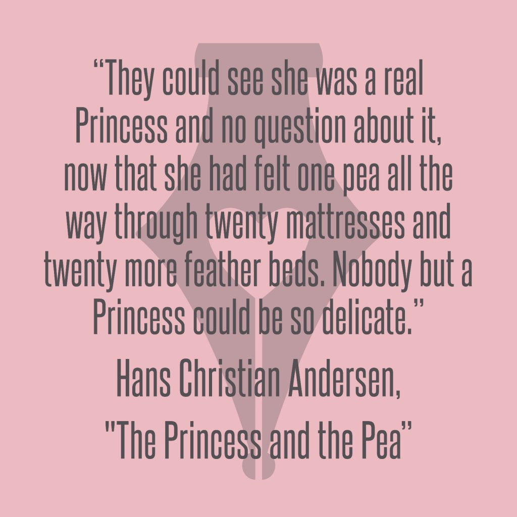 NakedPR Girl Quotes - Hans Christian Andersen, The Princess and the Pea